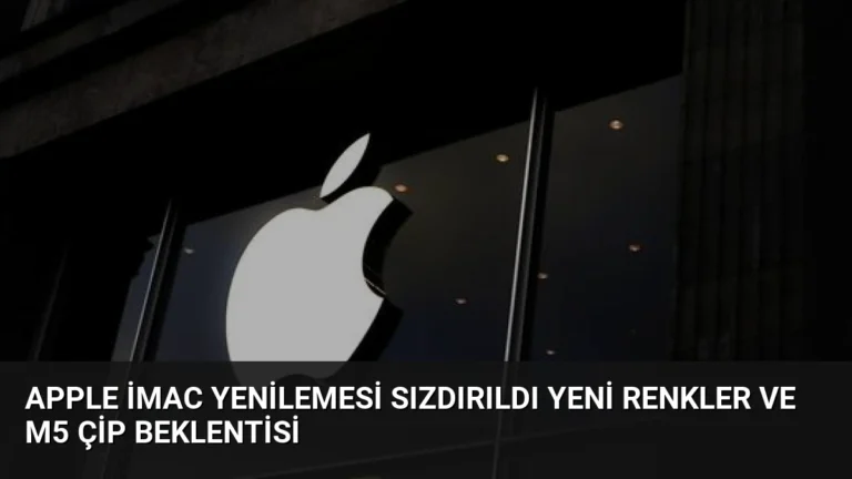 Apple iMac Yenilemesi Sızdırıldı Yeni Renkler ve M5 Çip Beklentisi