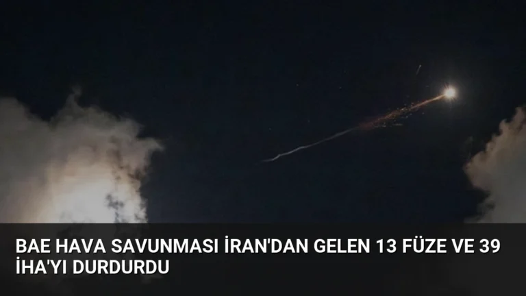 BAE Hava Savunması İran’dan Gelen 13 Füze ve 39 İHA’yı Durdurdu