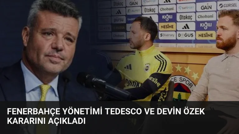 Fenerbahçe Yönetimi Tedesco ve Devin Özek Kararını Açıkladı