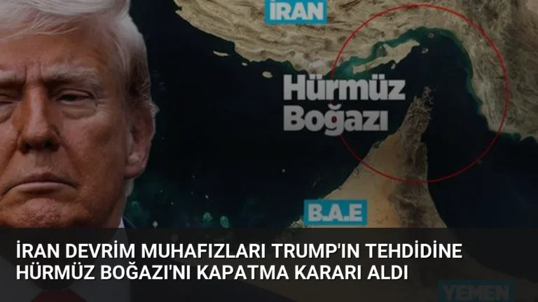 İran Devrim Muhafızları Trump’ın Tehdidine Hürmüz Boğazı’nı Kapatma Kararı Aldı