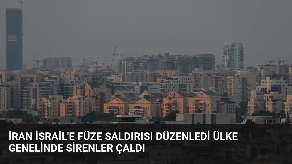 İran İsrail’e Füze Saldırısı Düzenledi Ülke Genelinde Sirenler Çaldı