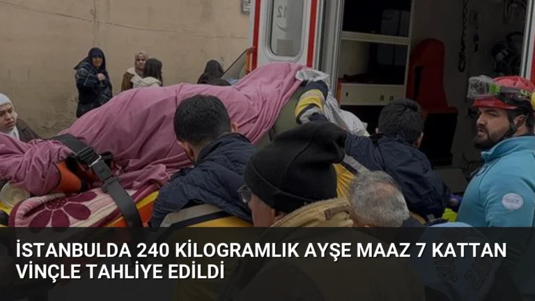 İstanbulda 240 Kilogramlık Ayşe Maaz 7 Kattan Vinçle Tahliye Edildi