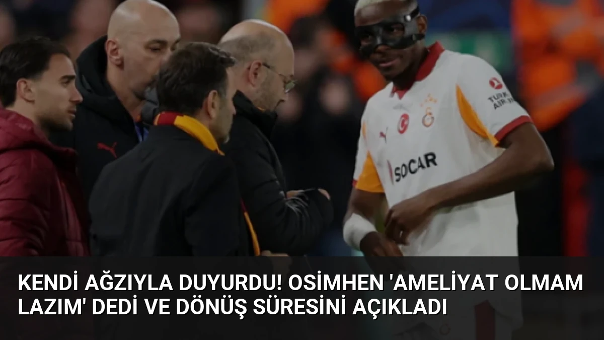 Kendi ağzıyla duyurdu! Osimhen ‘Ameliyat olmam lazım’ dedi ve dönüş süresini açıkladı