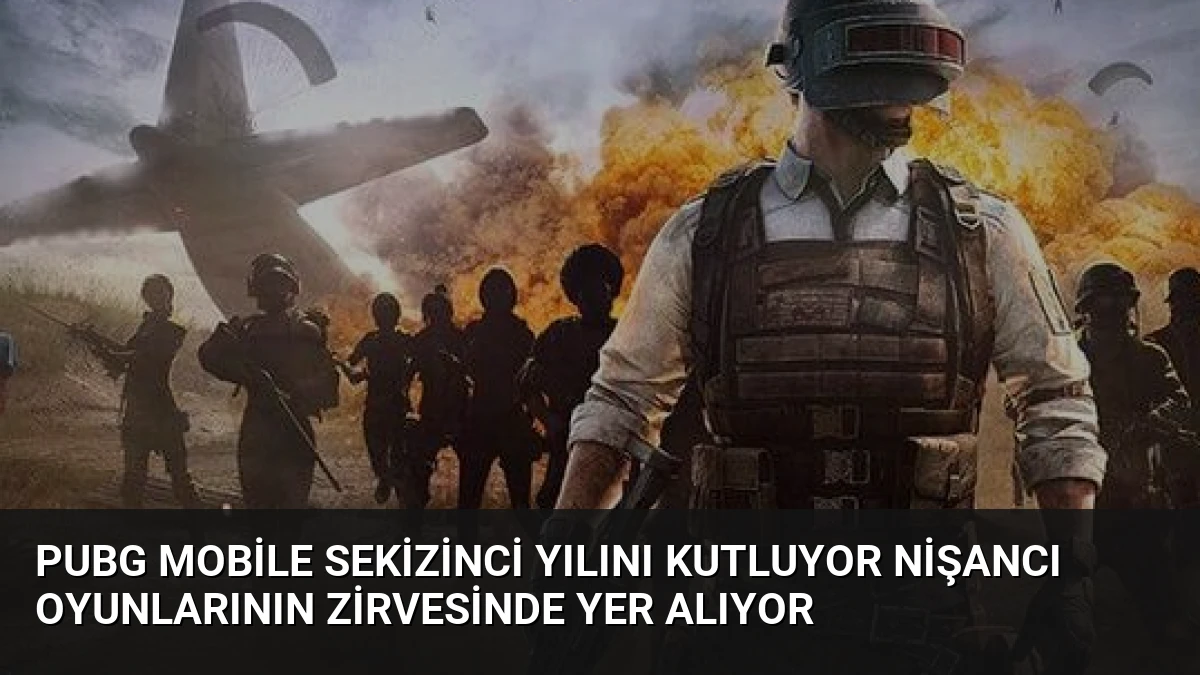 PUBG Mobile Sekizinci Yılını Kutluyor Nişancı Oyunlarının Zirvesinde Yer Alıyor