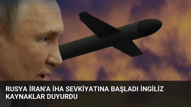 Rusya İran’a İHA Sevkiyatına Başladı İngiliz Kaynaklar Duyurdu