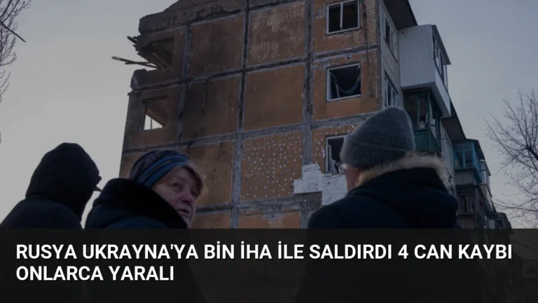 Rusya Ukrayna’ya Bin İHA ile Saldırdı 4 Can Kaybı Onlarca Yaralı