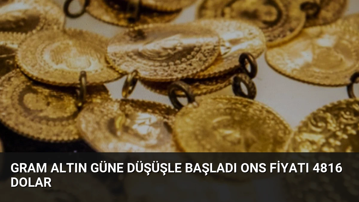 Gram Altın Güne Düşüşle Başladı Ons Fiyatı 4816 Dolar