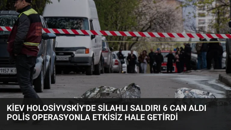 Kiev Holosiyvskiy’de Silahlı Saldırı 6 Can Aldı Polis Operasyonla Etkisiz Hale Getirdi