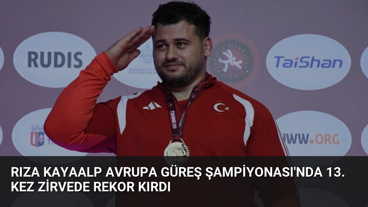 Rıza Kayaalp Avrupa Güreş Şampiyonası’nda 13. Kez Zirvede Rekor Kırdı