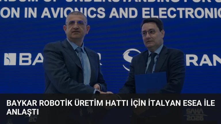 Baykar Robotik Üretim Hattı İçin İtalyan Esea ile Anlaştı