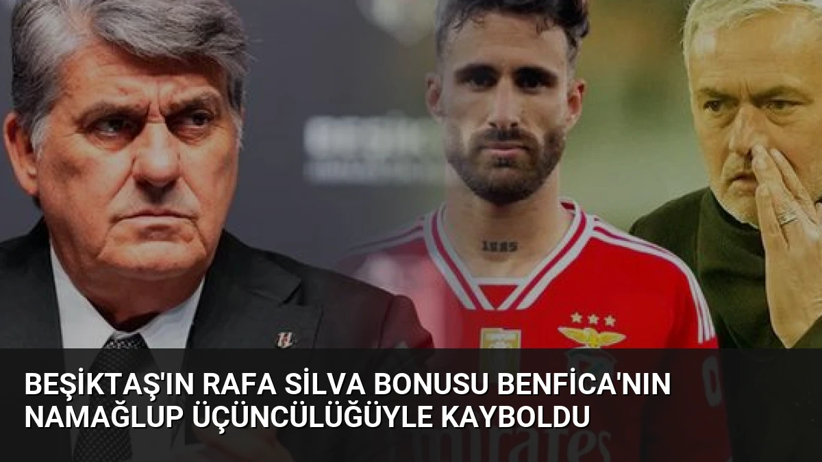 Beşiktaş’ın Rafa Silva Bonusu Benfica’nın Namağlup Üçüncülüğüyle Kayboldu