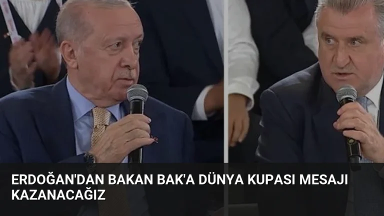 Erdoğan’dan Bakan Bak’a Dünya Kupası Mesajı Kazanacağız