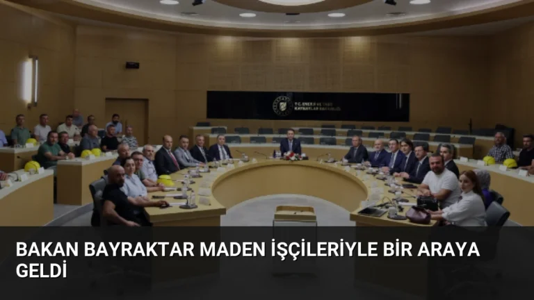 Bakan Bayraktar Maden İşçileriyle Bir Araya Geldi