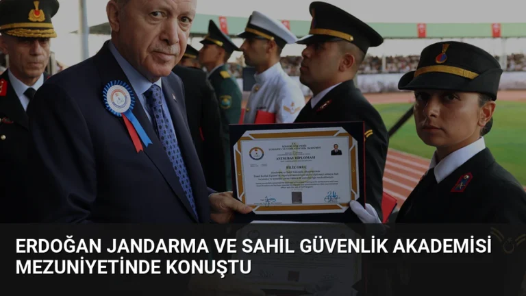 Erdoğan Jandarma ve Sahil Güvenlik Akademisi Mezuniyetinde Konuştu
