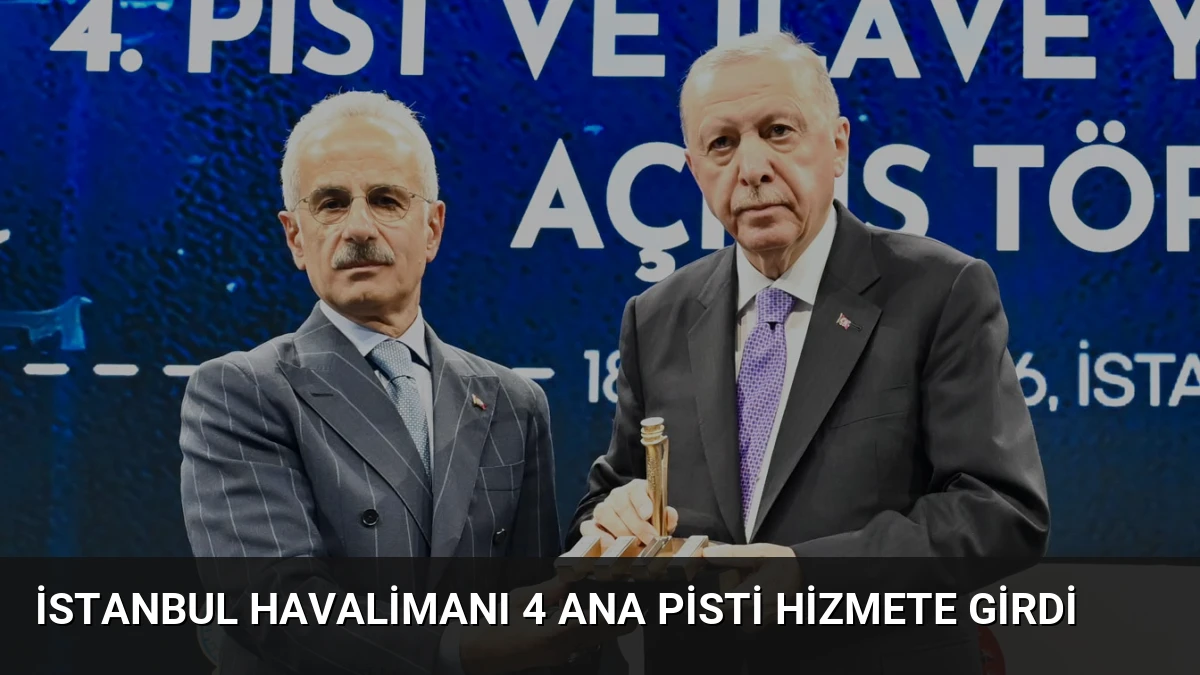 İstanbul Havalimanı 4 Ana Pisti Hizmete Girdi
